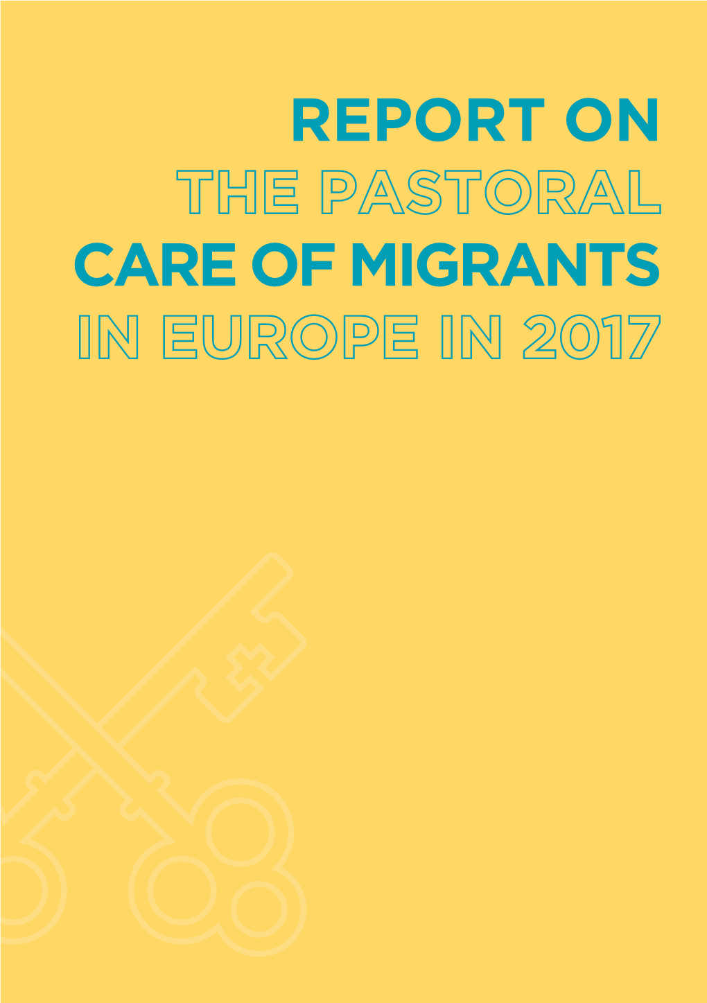 Report on Care of Migrants