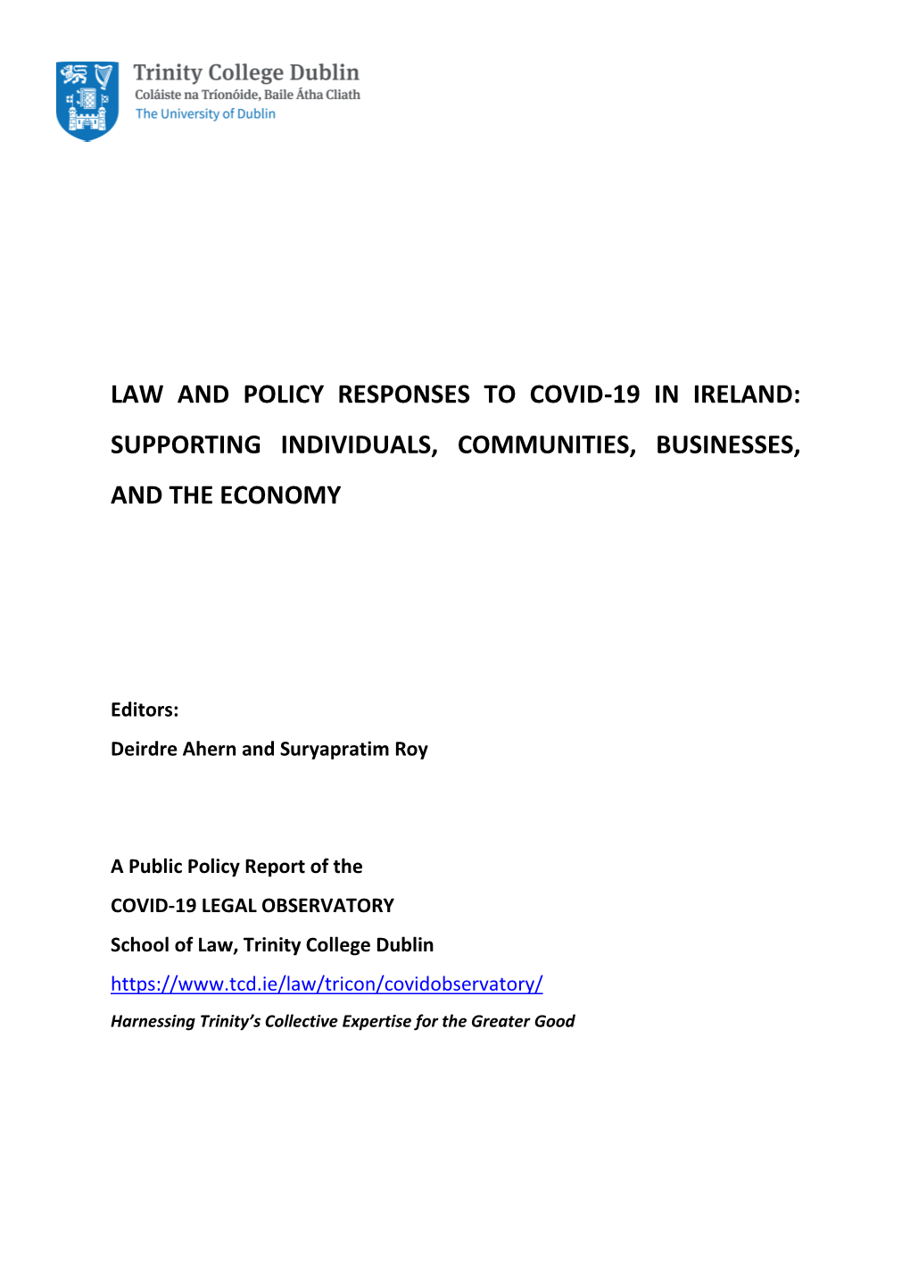 Law and Policy Responses to Covid-19 in Ireland: Supporting Individuals, Communities, Businesses, and the Economy