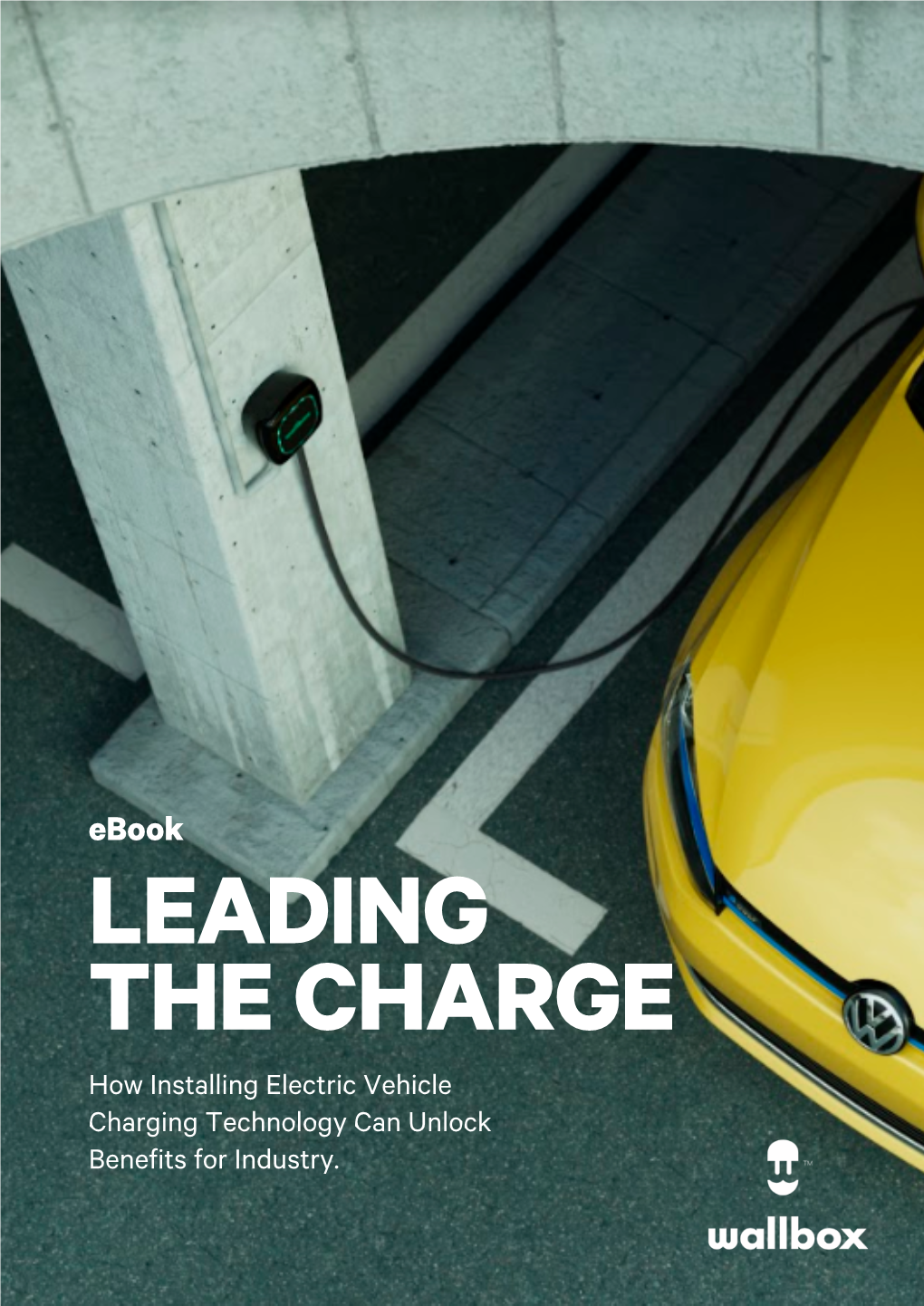 How Installing Electric Vehicle Charging Technology Can Unlock Benefits for Industry