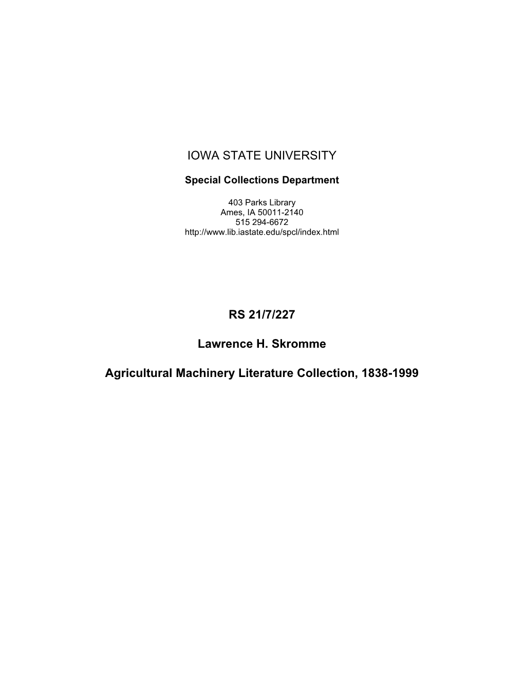 Lawrence H. Skromme Agricultural Machinery Literature Collection RS