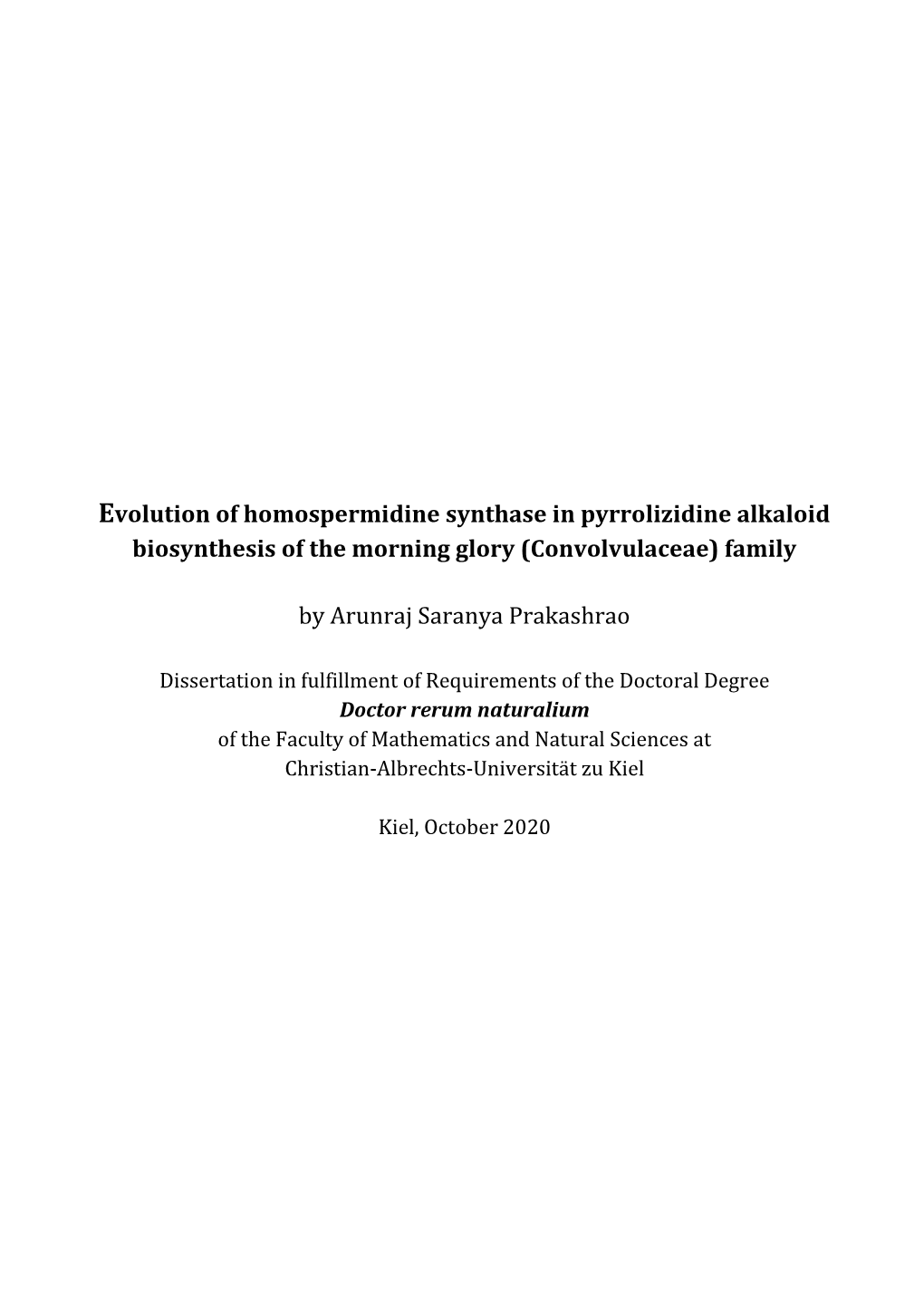 Evolution of Homospermidine Synthase in Pyrrolizidine Alkaloid Biosynthesis of the Morning Glory (Convolvulaceae) Family