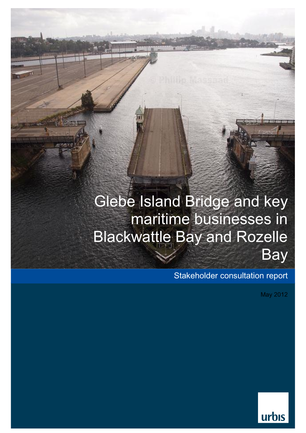 Glebe Island Bridge and Key Maritime Businesses in Blackwattle Bay and Rozelle Bay