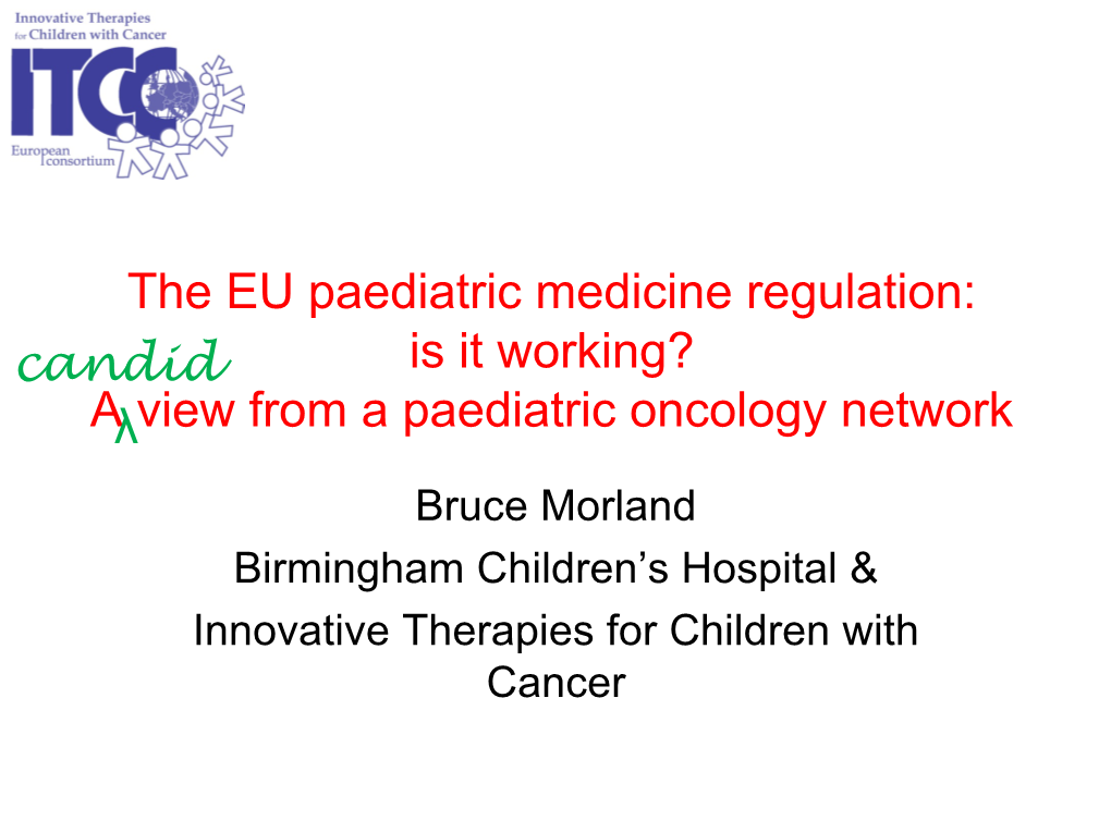 The European Union Paediatric Medicine Regulation