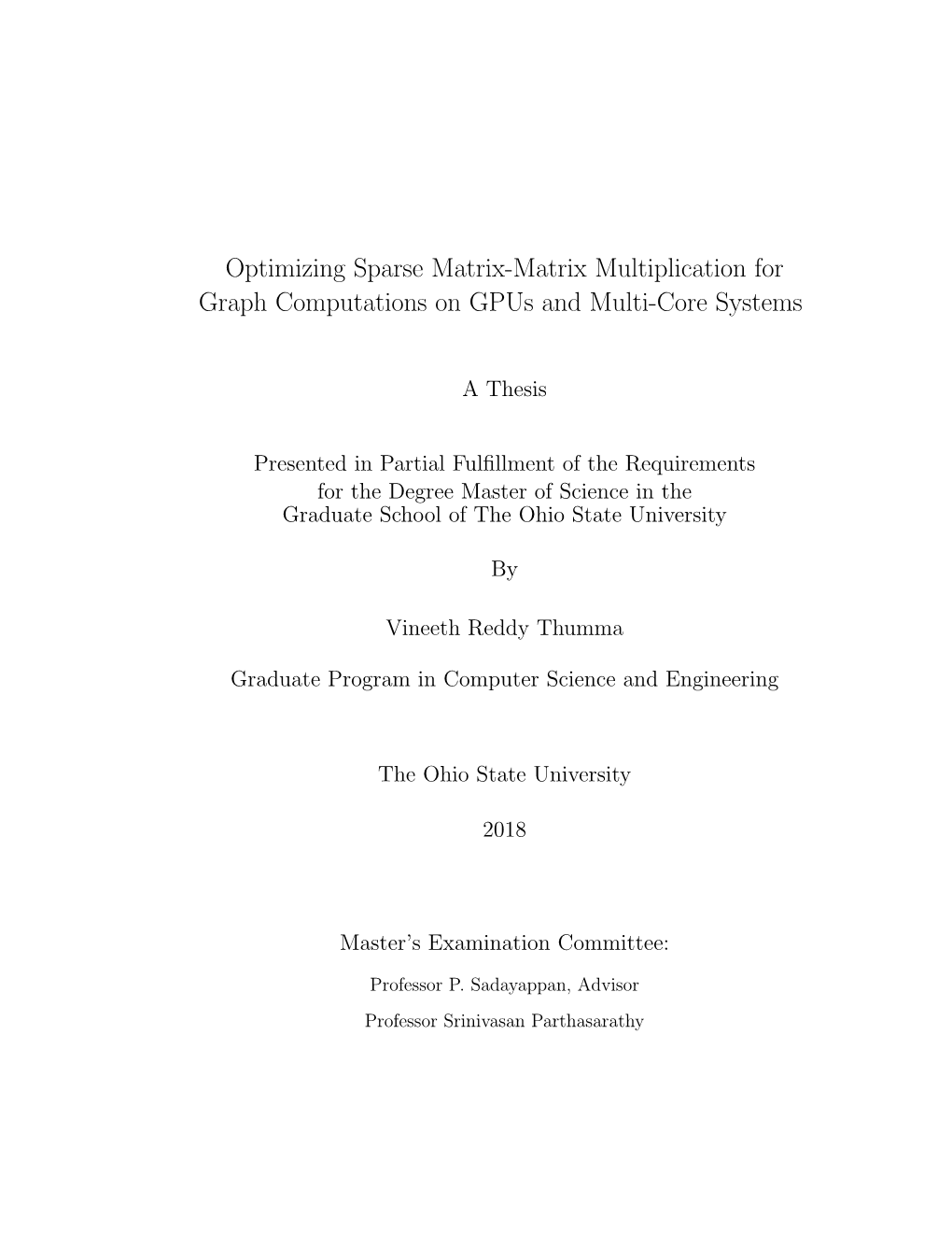 Optimizing Sparse Matrix-Matrix Multiplication for Graph Computations on Gpus and Multi-Core Systems