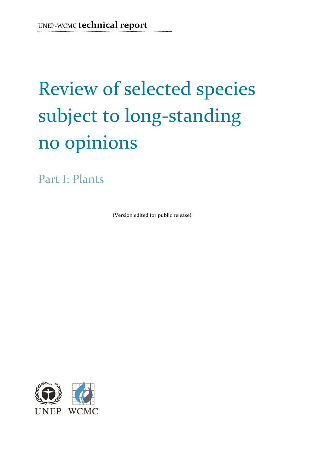 Review of Selected Species Subject to Long-Standing No Opinions