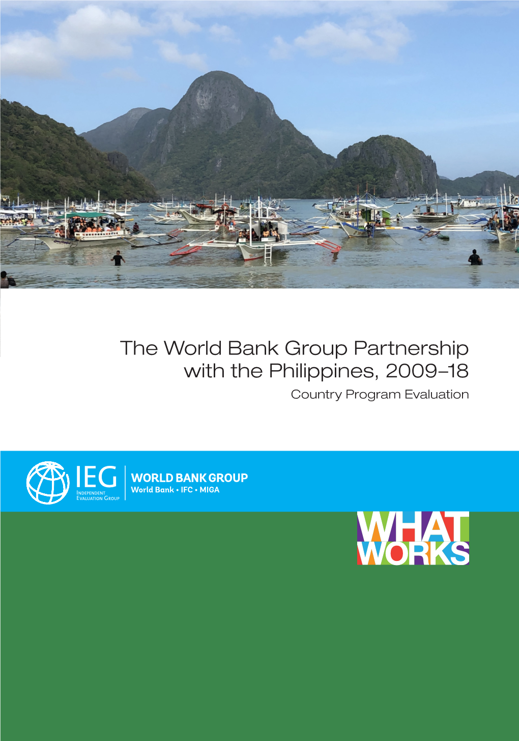 The World Bank Group Partnership with the Philippines, 2009–18