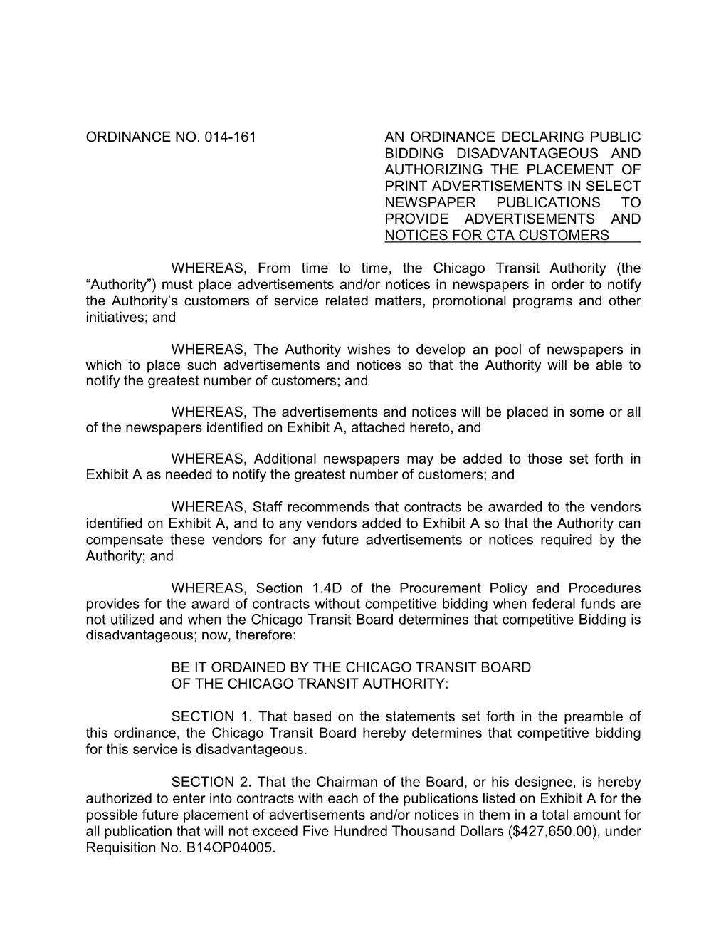 Ordinance No. 014-161 an Ordinance Declaring Public Bidding Disadvantageous and Authorizing the Placement of Print Advertisement
