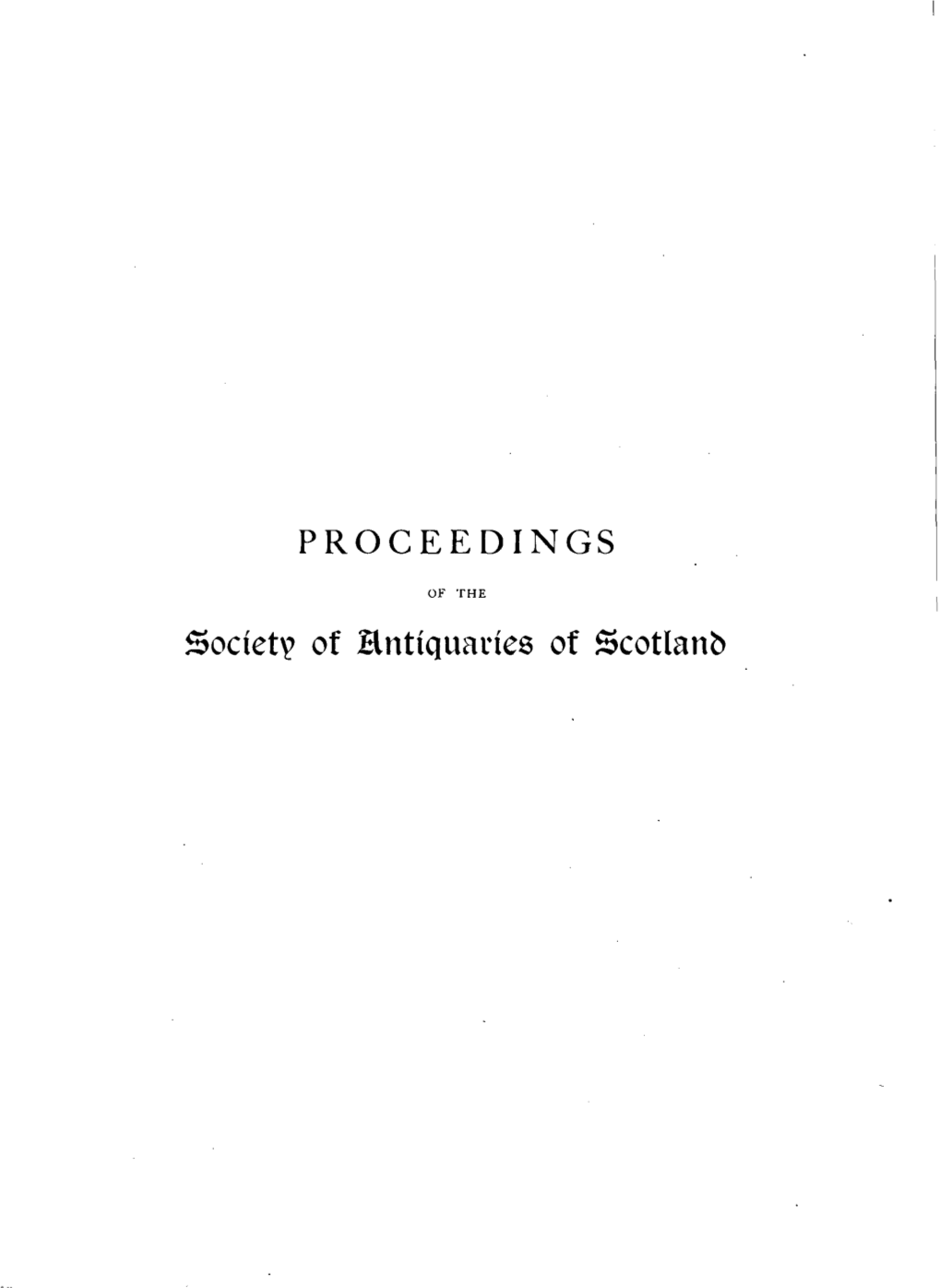 Of Hntiquanes of Scotland PROCEEDINGS