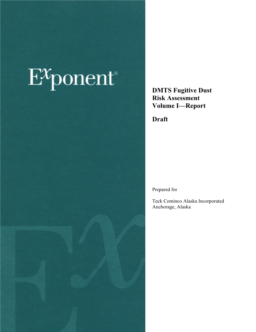 DMTS Fugitive Dust Risk Assessment Volume I—Report Draft