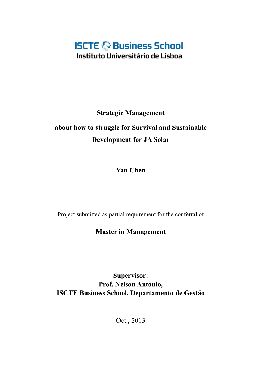 Strategic Management About How to Struggle for Survival and Sustainable Development for JA Solar Yan Chen Master in Managemen