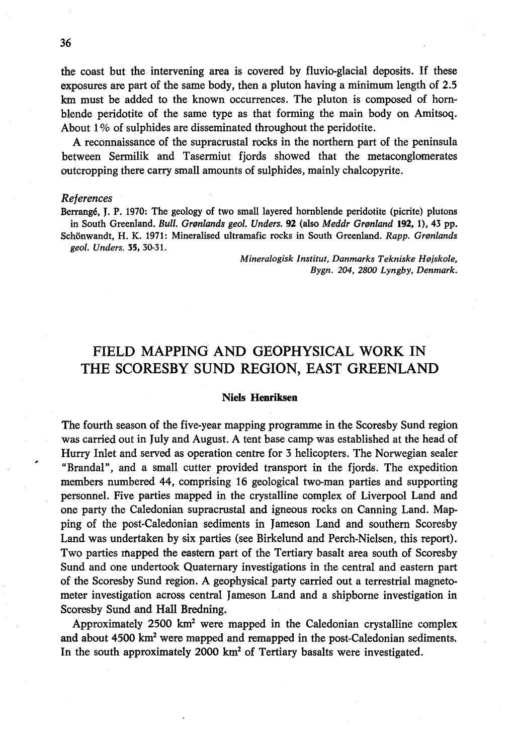 Field Mapping and Geophysical Work in the Scoresby Sund Region, East Greenland