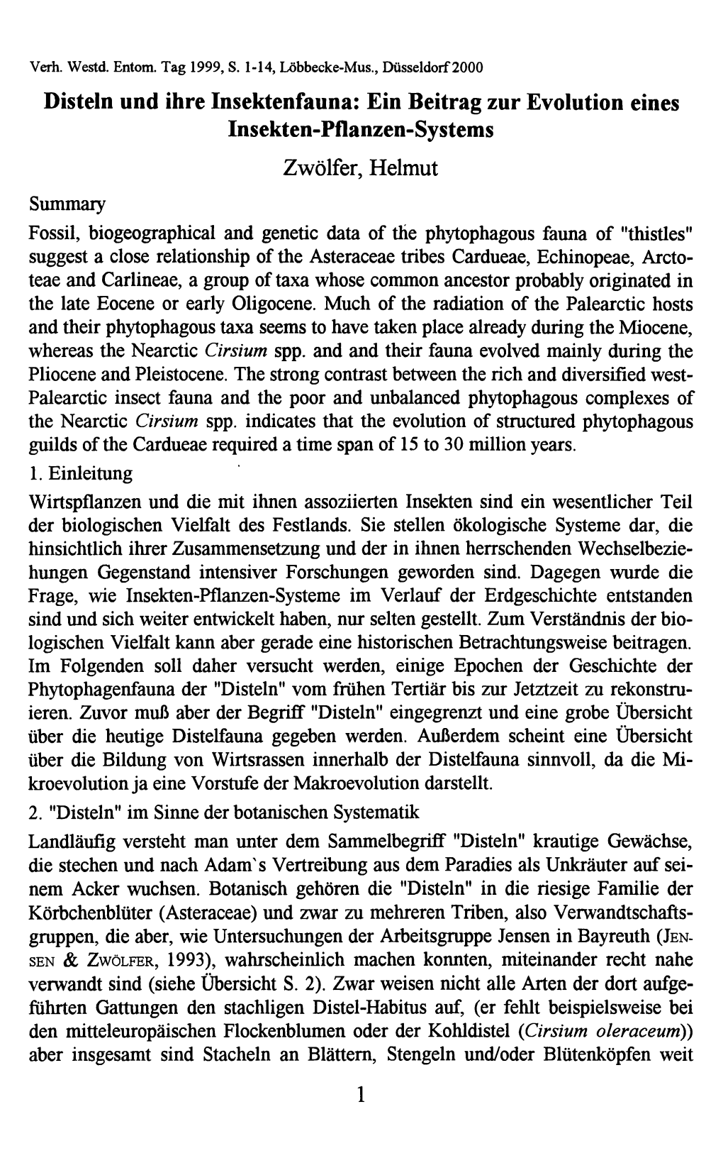 Disteln Und Ihre Insektenfauna: Ein Beitrag Zur Evolution Eines Insekten-Pflanzen-Systems Zwölfer, Helmut
