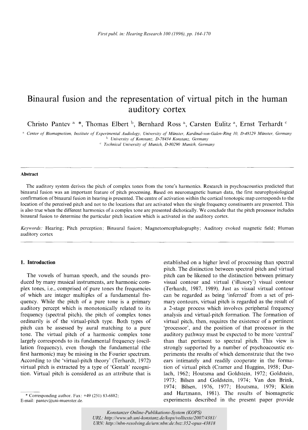 Binaural Fusion and the Representation of Virtual Pitch in the Human Auditory Cortex