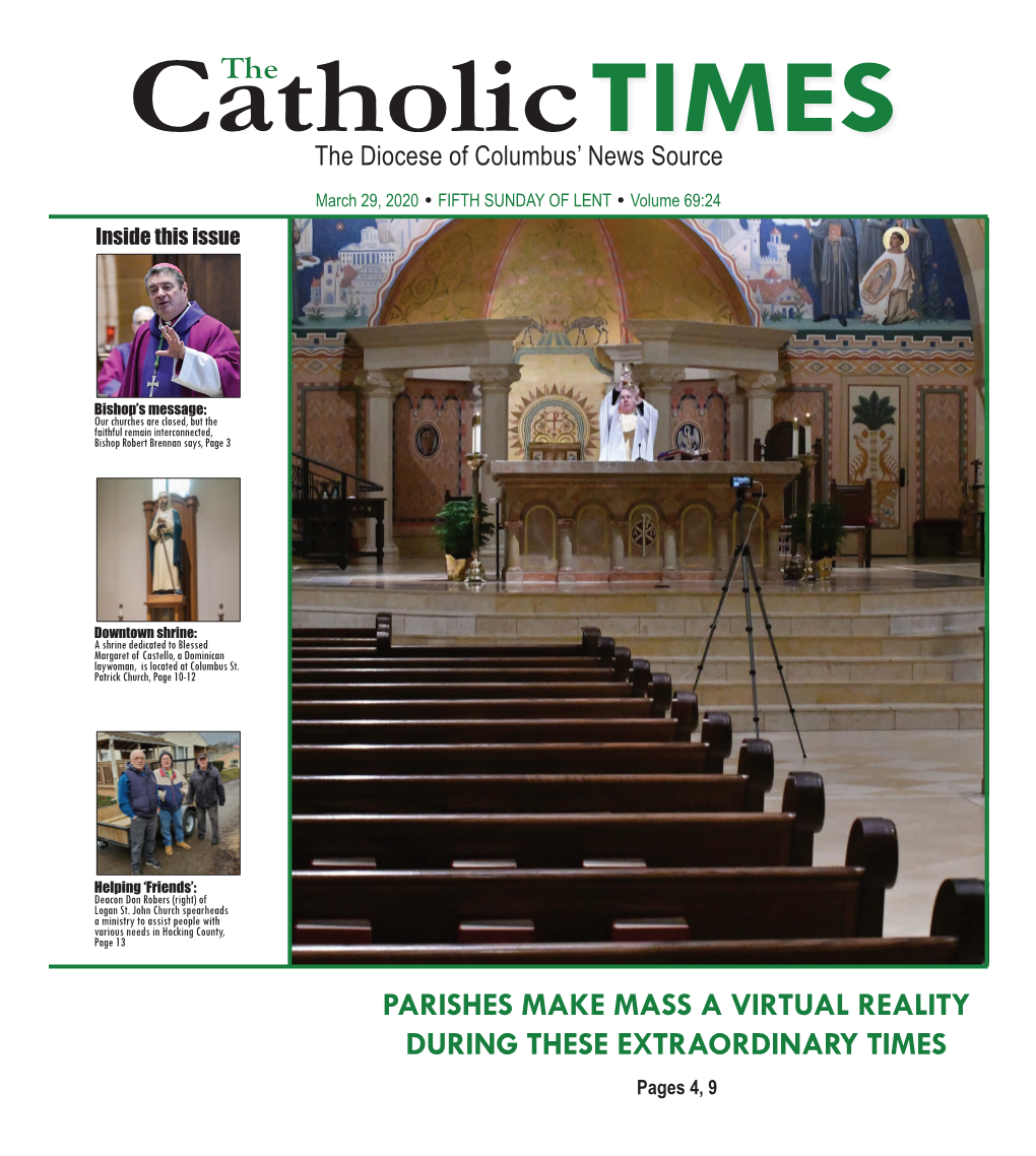 March 29, 2020 • FIFTH SUNDAY of LENT • Volume 69:24 Inside This Issue