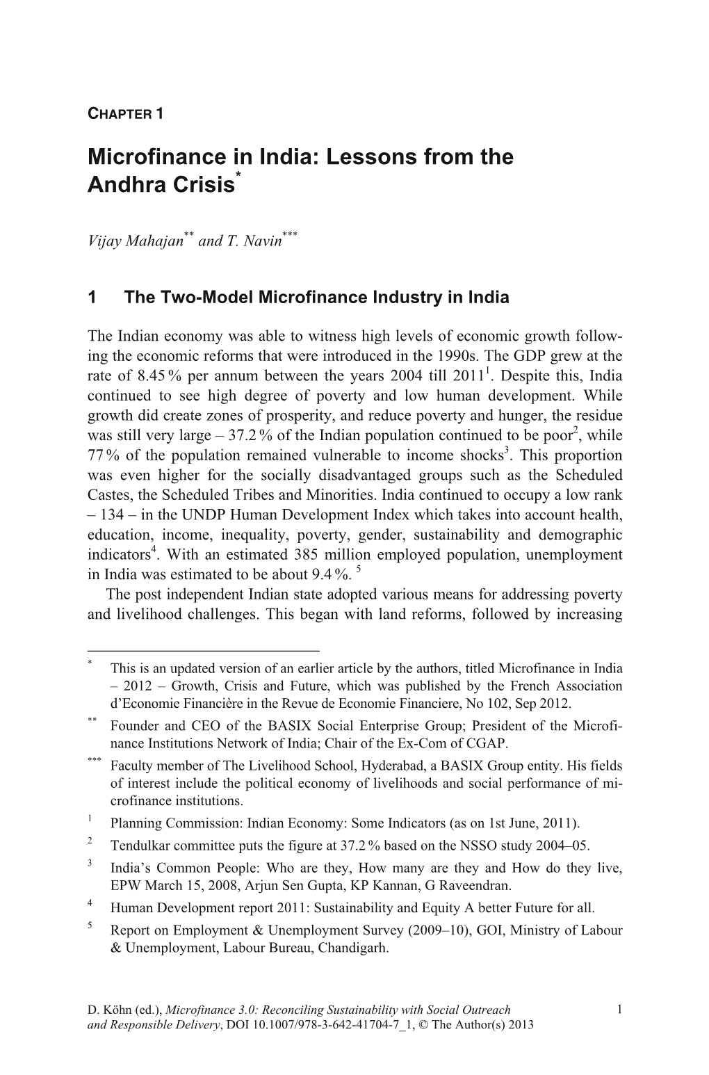 Microfinance in India: Lessons from the Andhra Crisis*