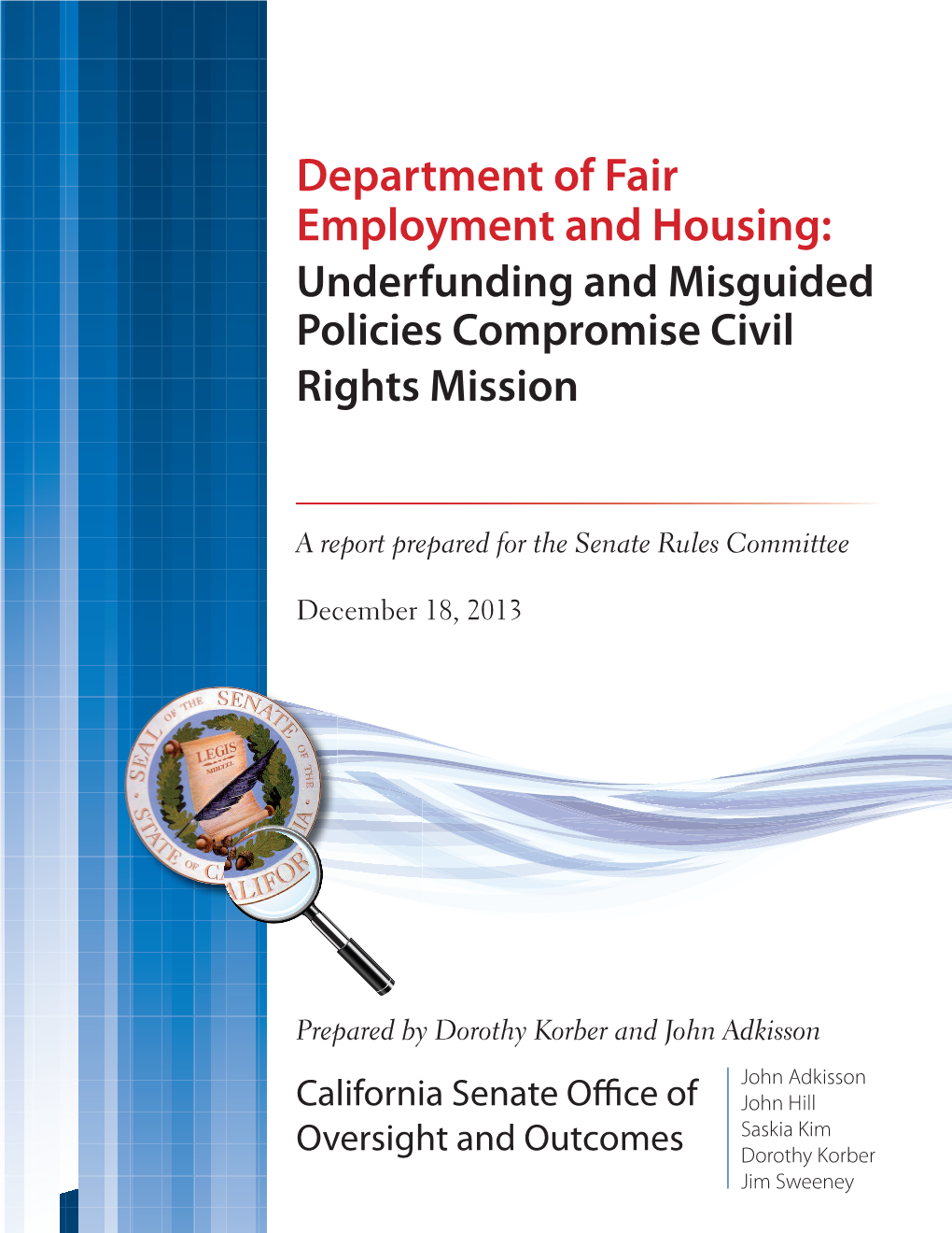 Department of Fair Employment and Housing: Underfunding and Misguided Policies Compromise Civil Rights Mission