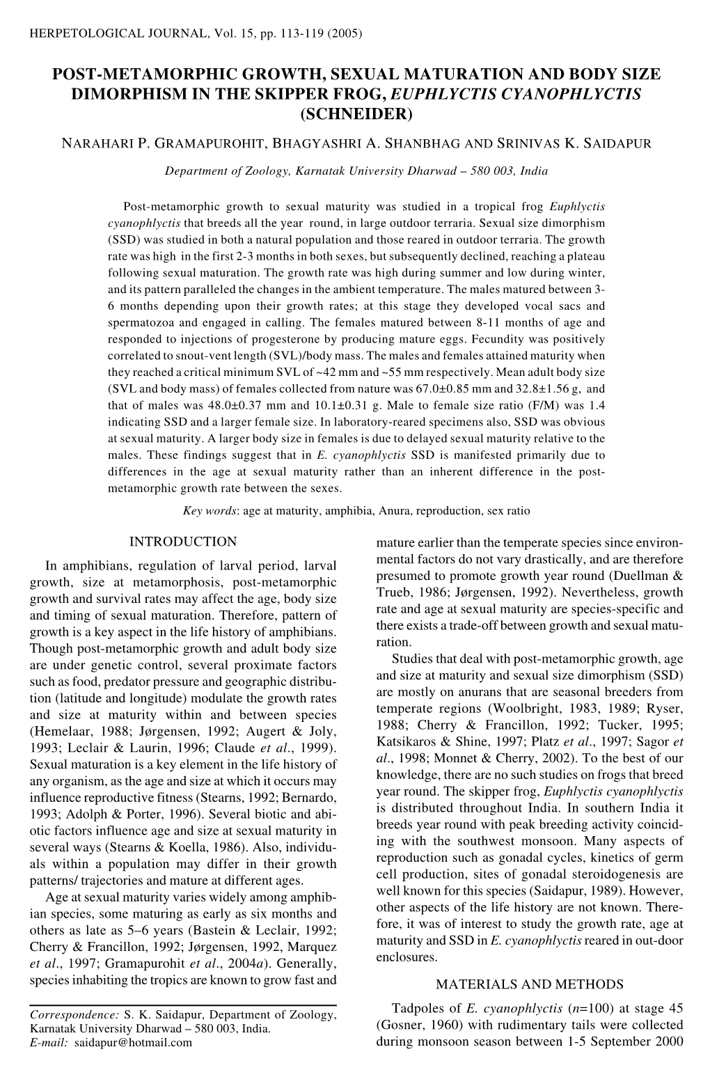 Post-Metamorphic Growth, Sexual Maturation and Body Size Dimorphism in the Skipper Frog, Euphlyctis Cyanophlyctis (Schneider)