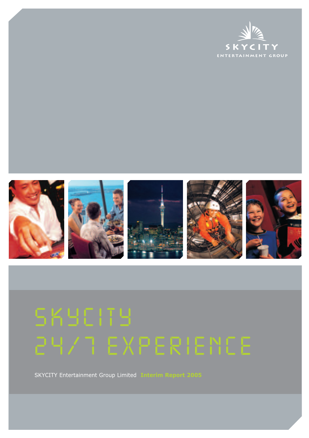 Sky City Interim Report 2005