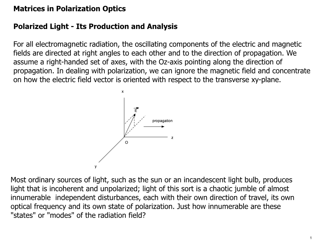 Matrices in Polarization Optics Polarized Light