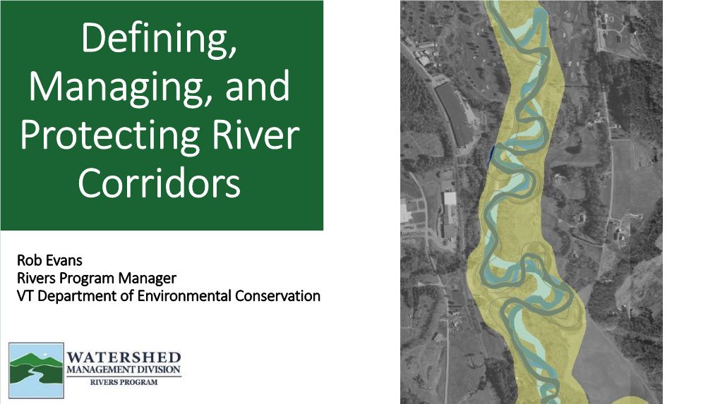 Defining, Managing, and Protecting River Corridors