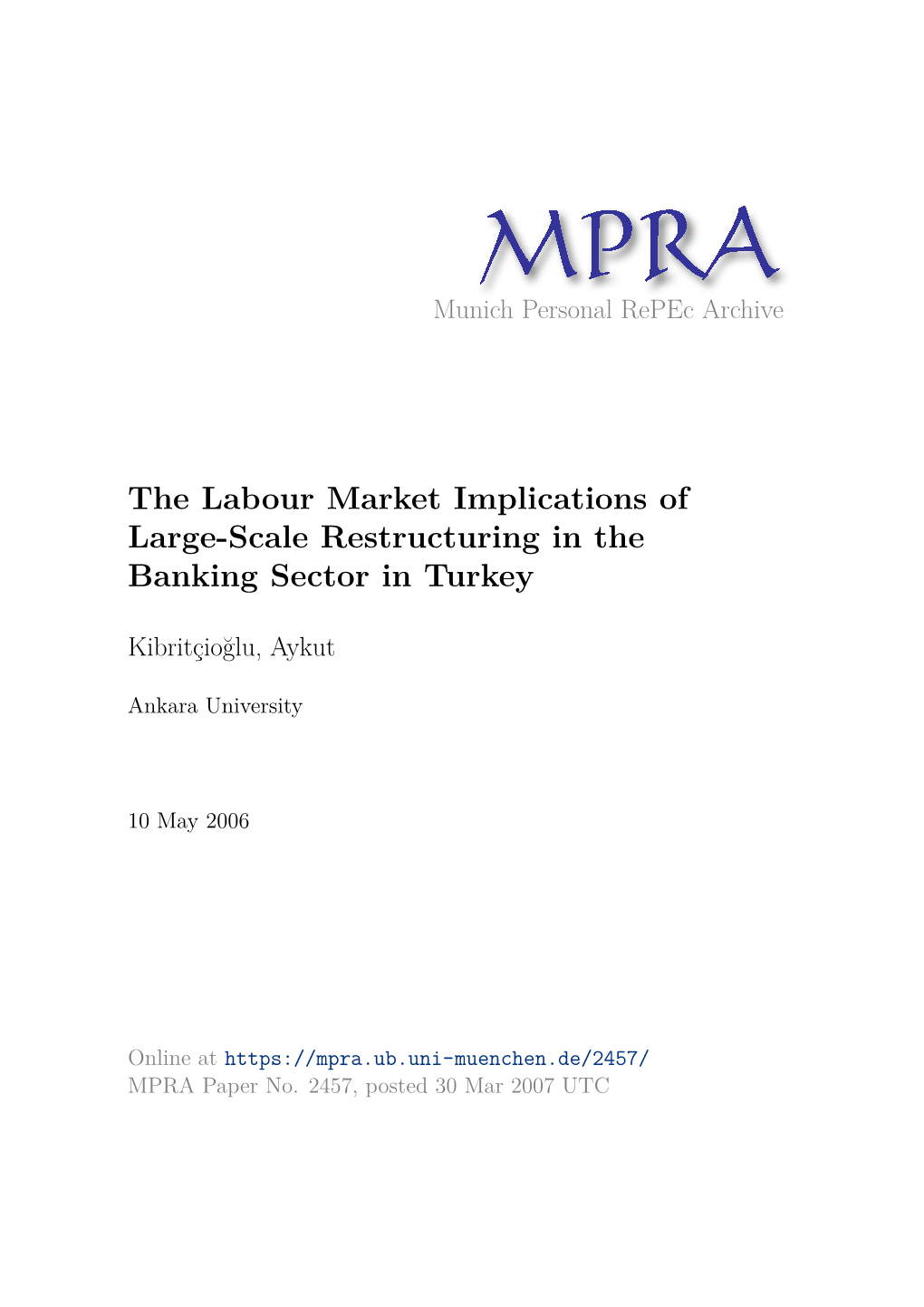 The Labor Market Implications of Restructuring in the Banking Sector