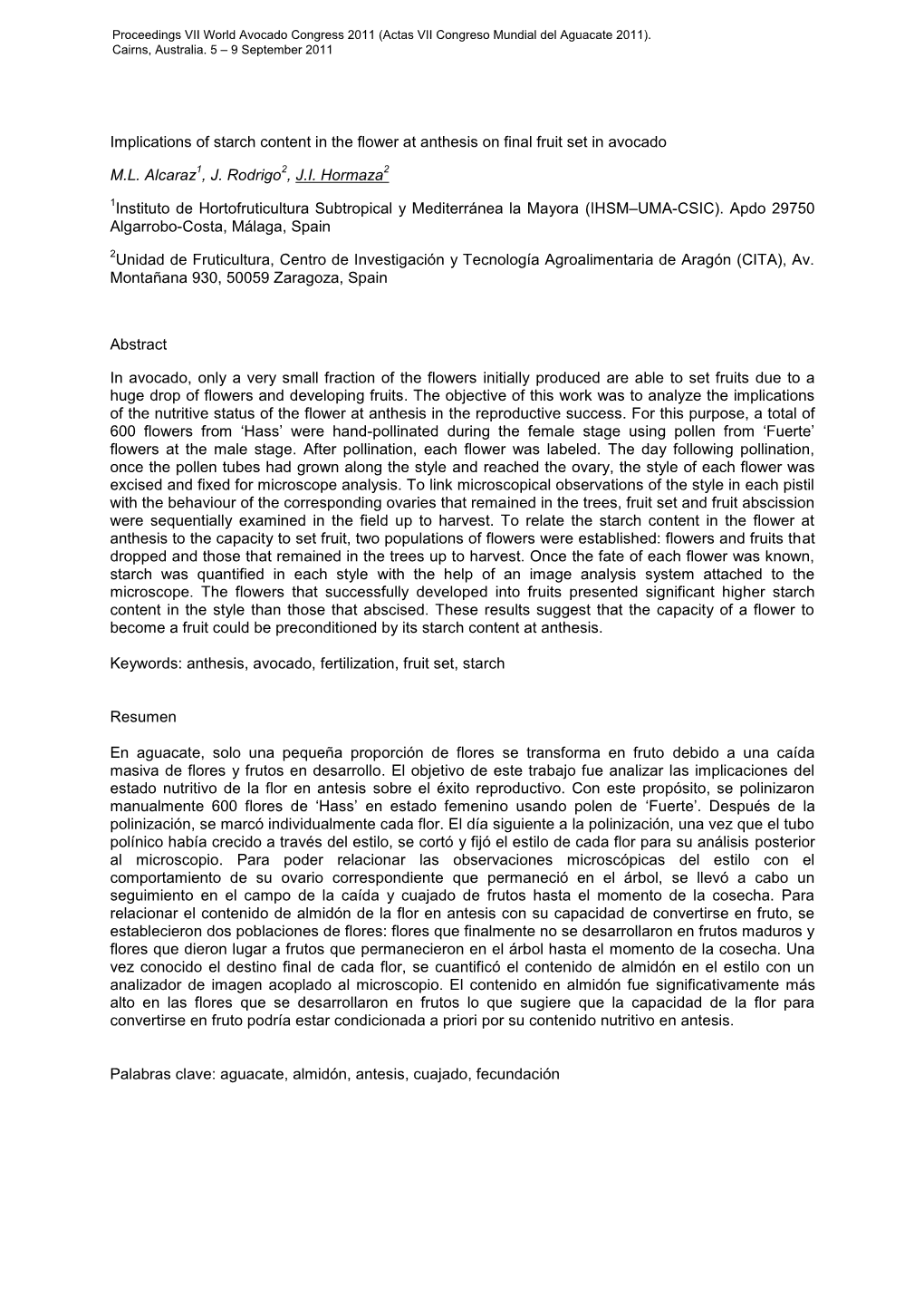 Implications of Starch Content in the Flower at Anthesis on Final Fruit Set in Avocado