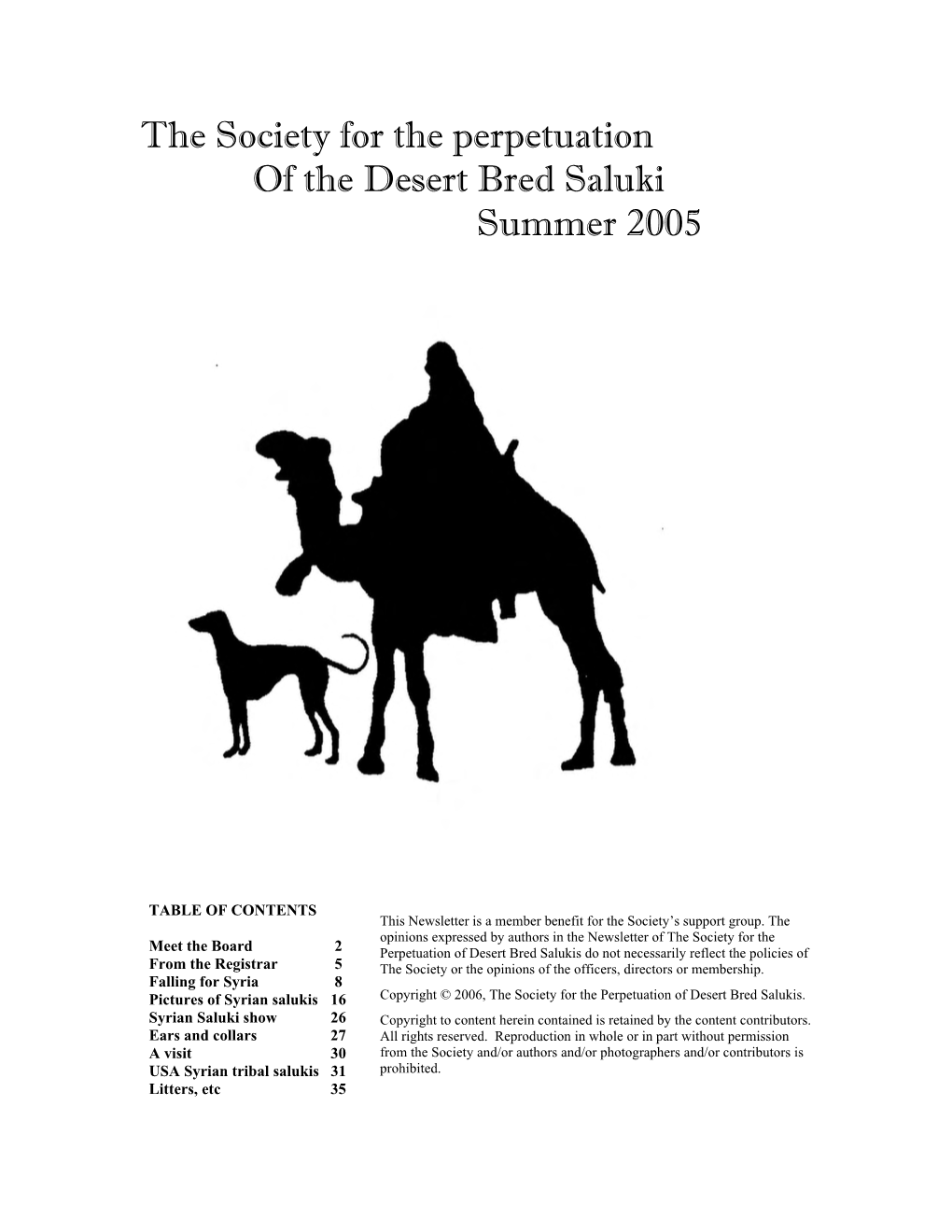 The Society for the Perpetuation of the Desert Bred Saluki Summer 2005