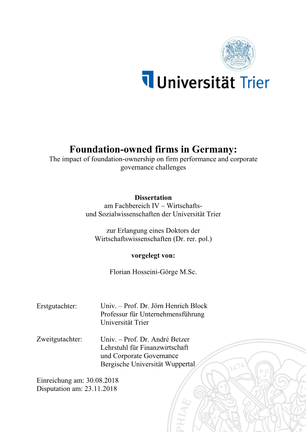 Foundation-Owned Firms in Germany: the Impact of Foundation-Ownership on Firm Performance and Corporate Governance Challenges