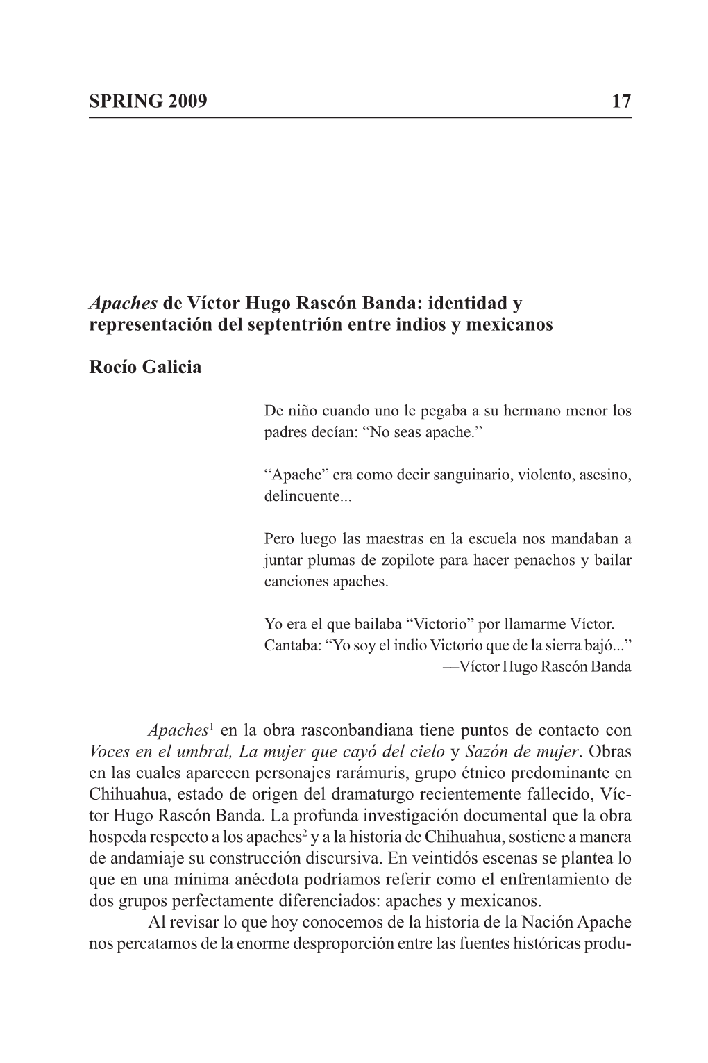 SPRING 2009 17 Apaches De Víctor Hugo Rascón Banda