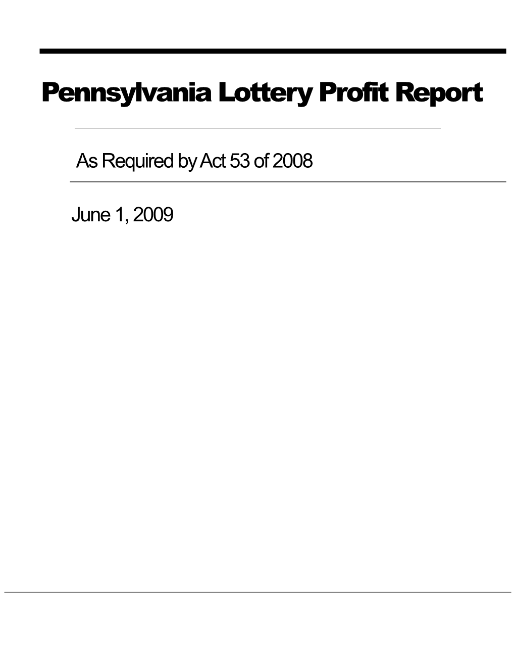 Profit Report for the Pennsylvania Lottery