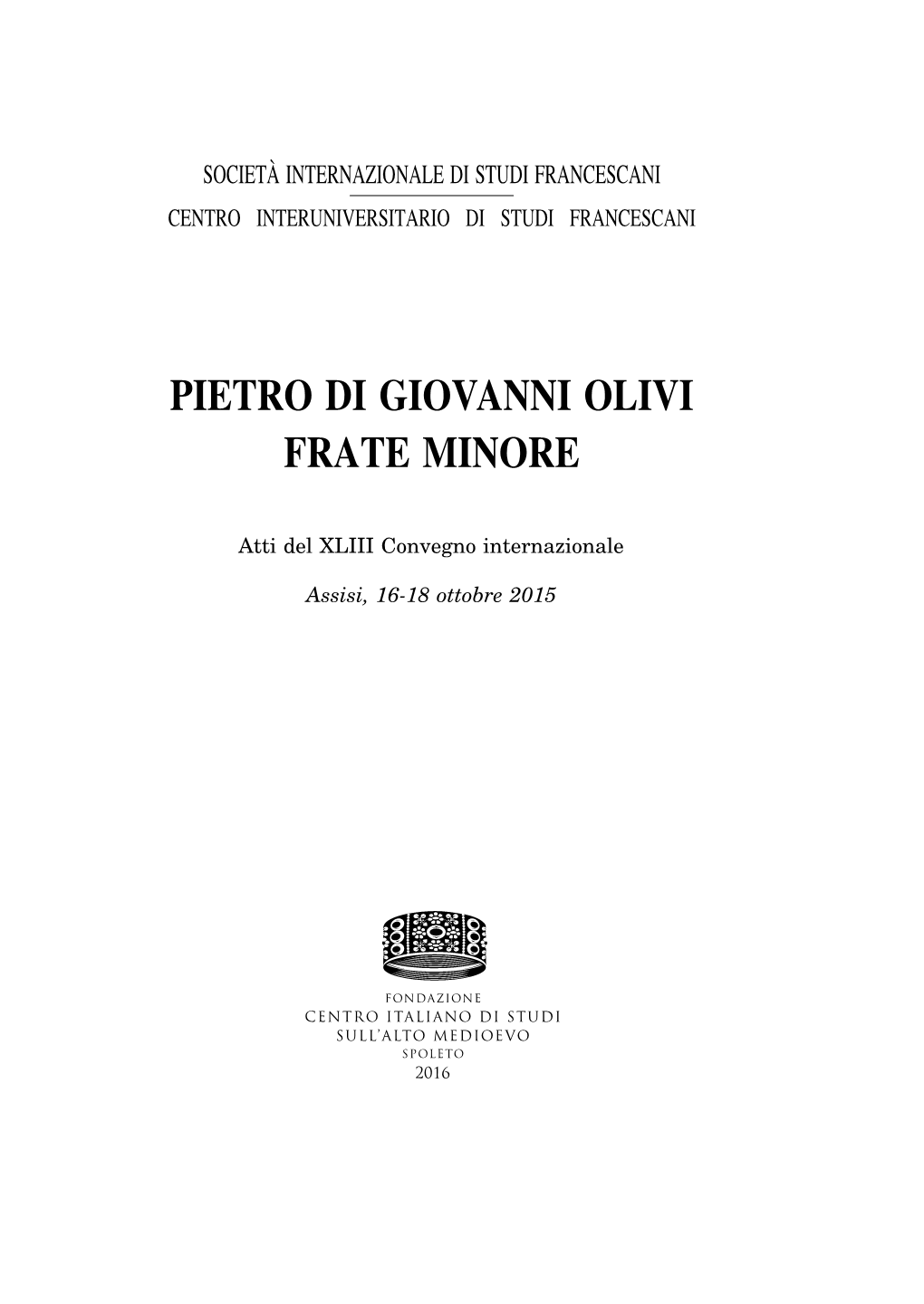 Pietro Di Giovanni Olivi Frate Minore