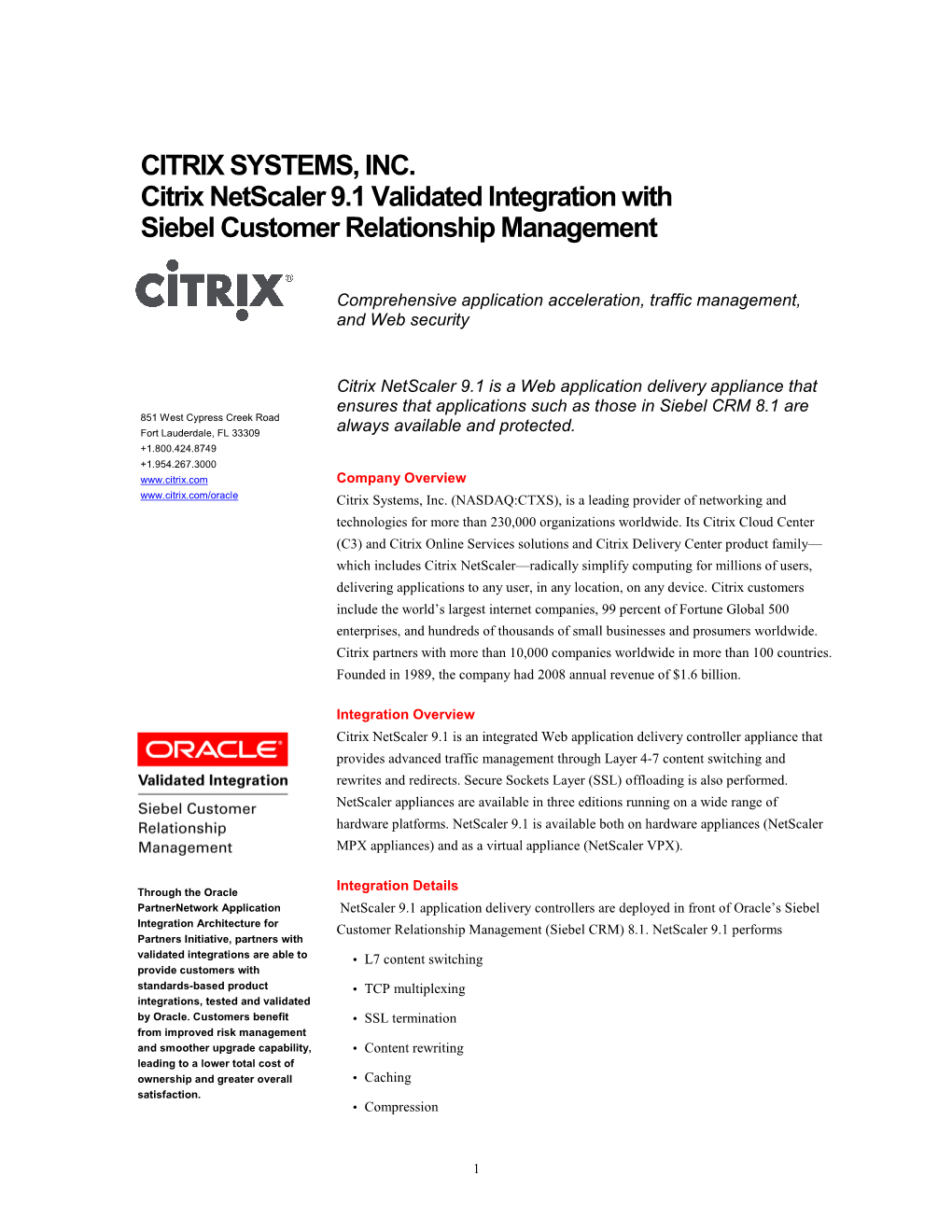 CITRIX SYSTEMS, INC. Citrix Netscaler 9.1 Validated Integration with Siebel Customer Relationship Management