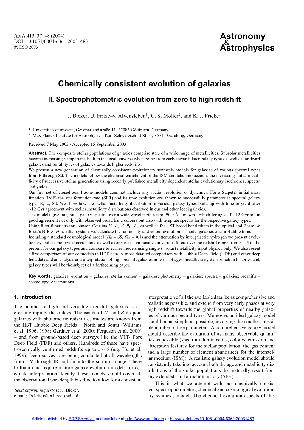 Chemically Consistent Evolution of Galaxies