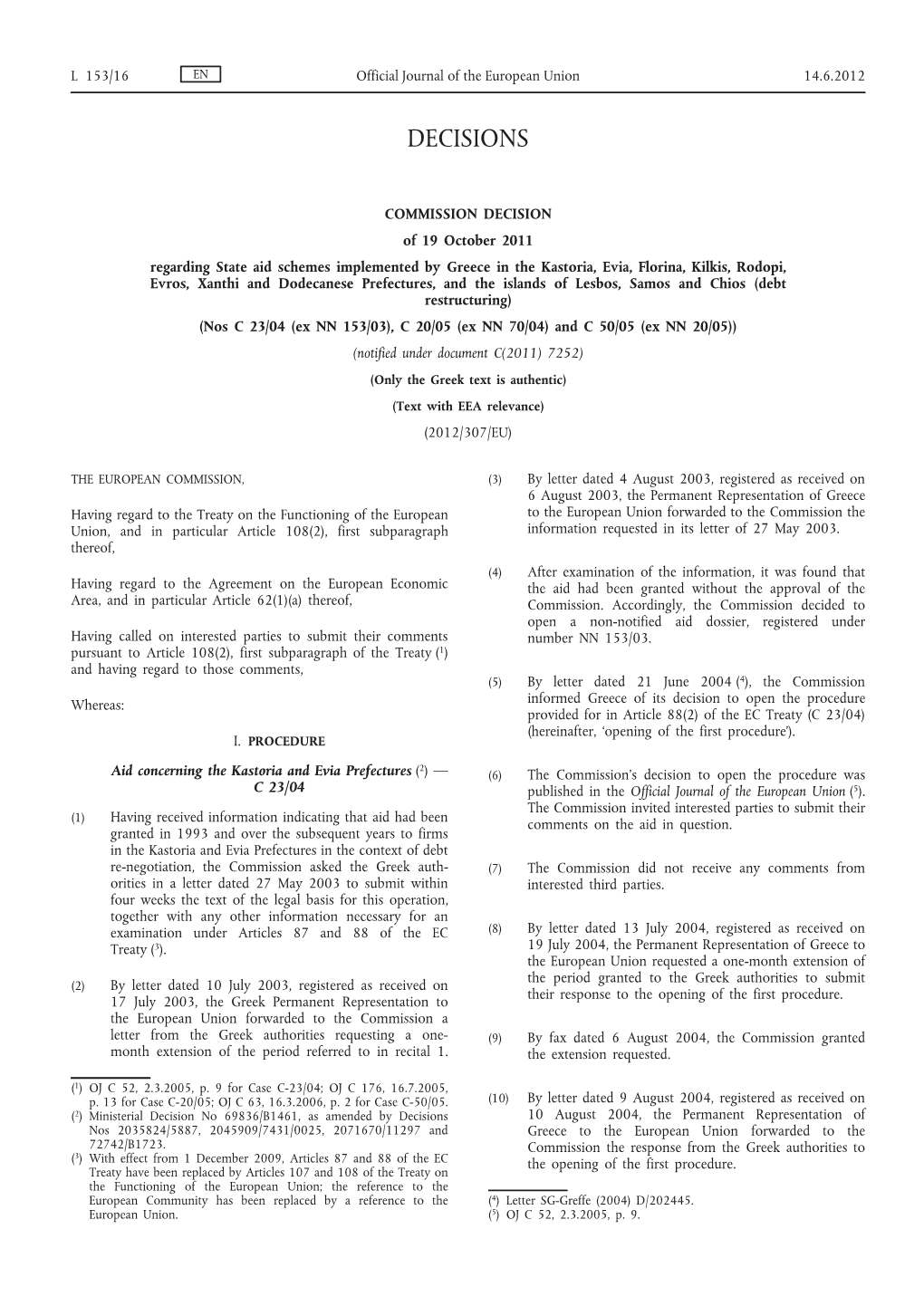 Commission Decision of 19 October 2011 Regarding