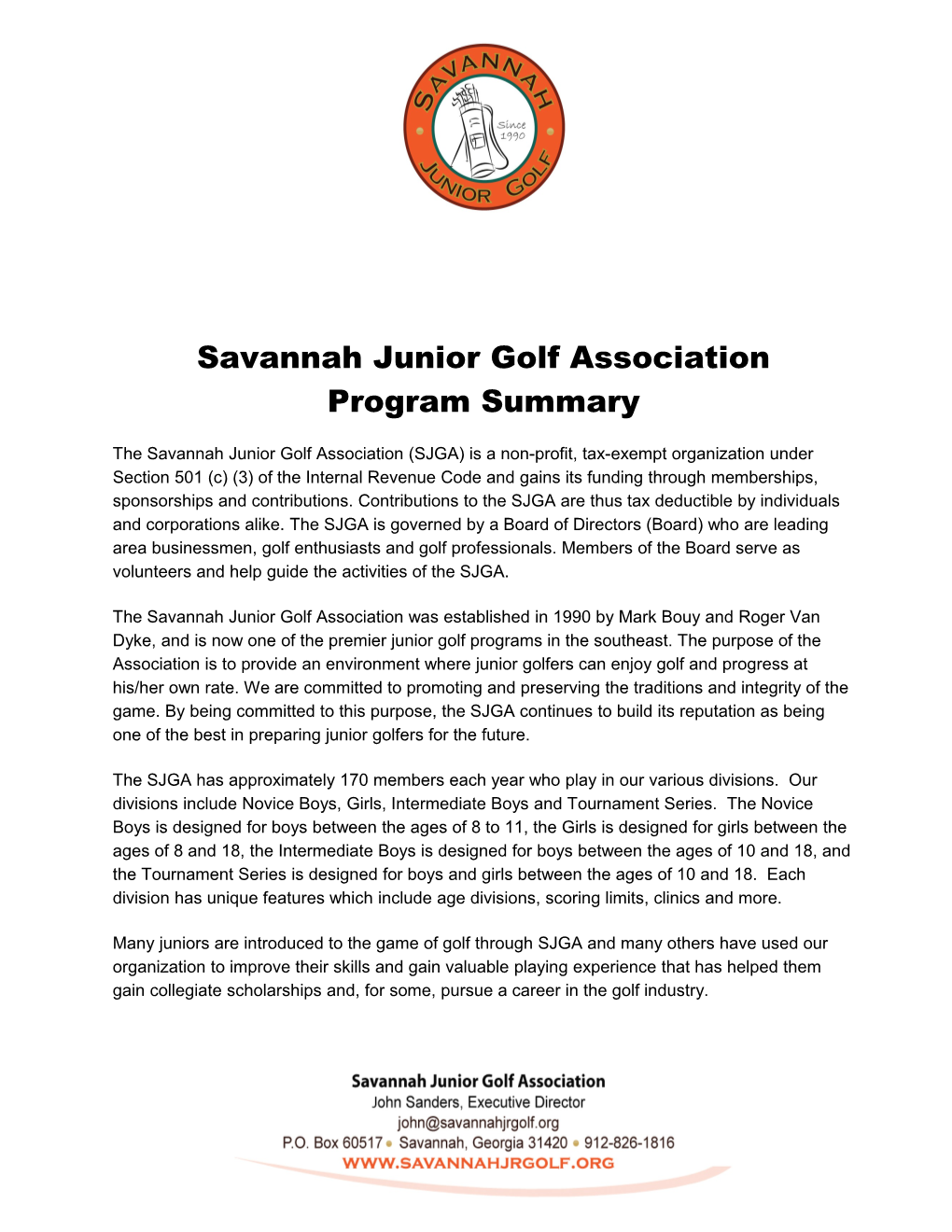 The Savannah Junior Golf Association Is a Non-Profit Organization Committed to Excellence