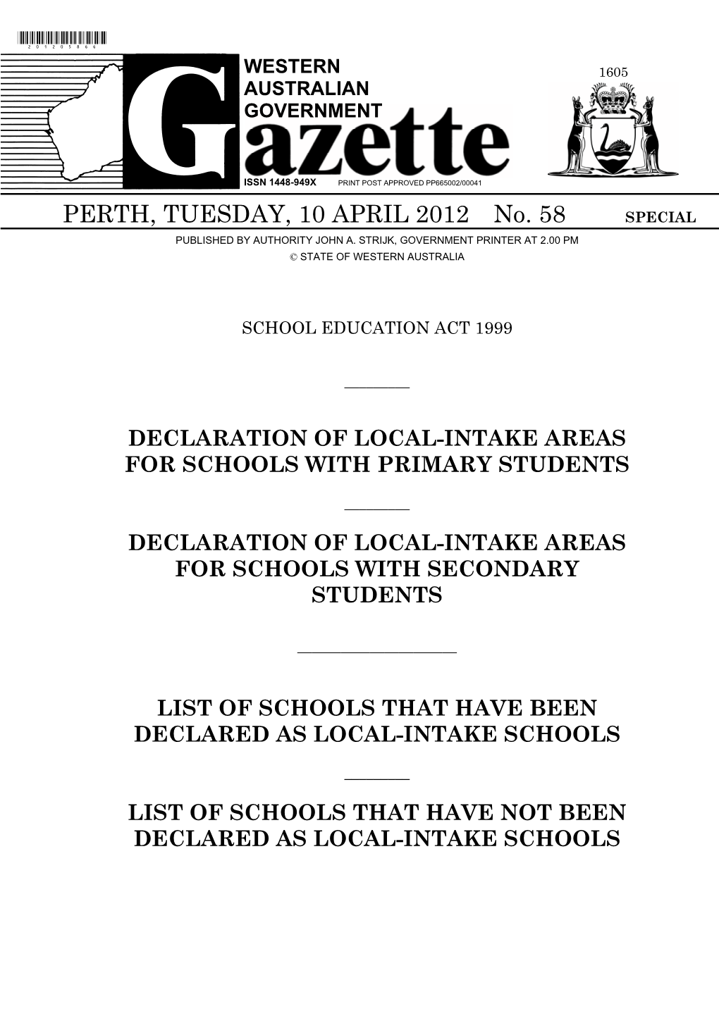 PERTH, TUESDAY, 10 APRIL 2012 No. 58 SPECIAL PUBLISHED by AUTHORITY JOHN A