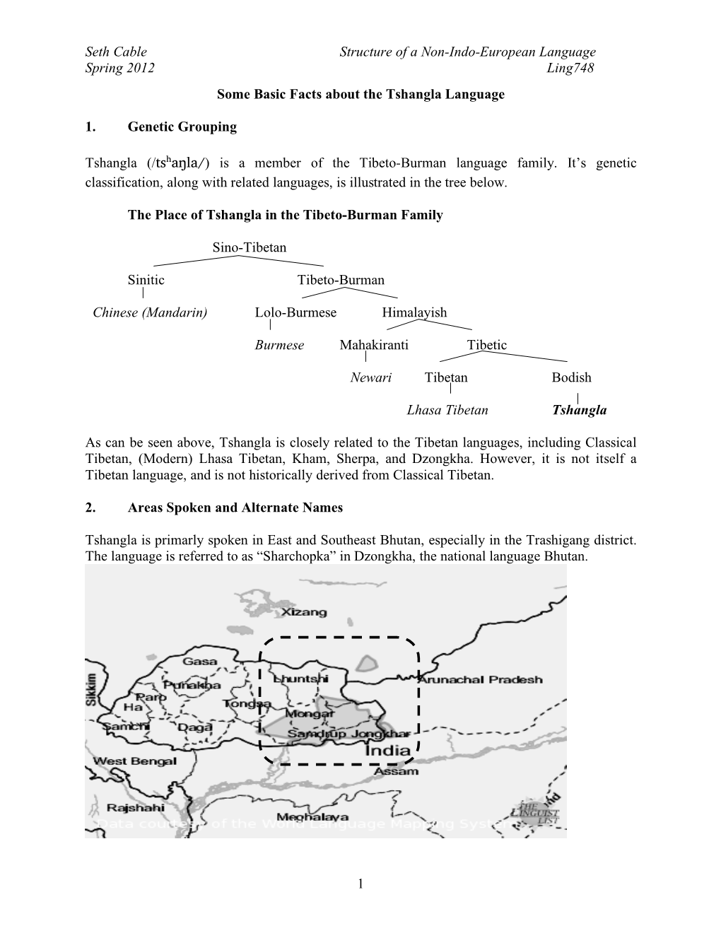 Seth Cable Structure of a Non-Indo-European Language Spring 2012 Ling748 Some Basic Facts About the Tshangla Language