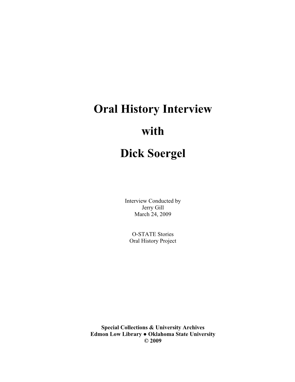 Oral History Interview with Dick Soergel