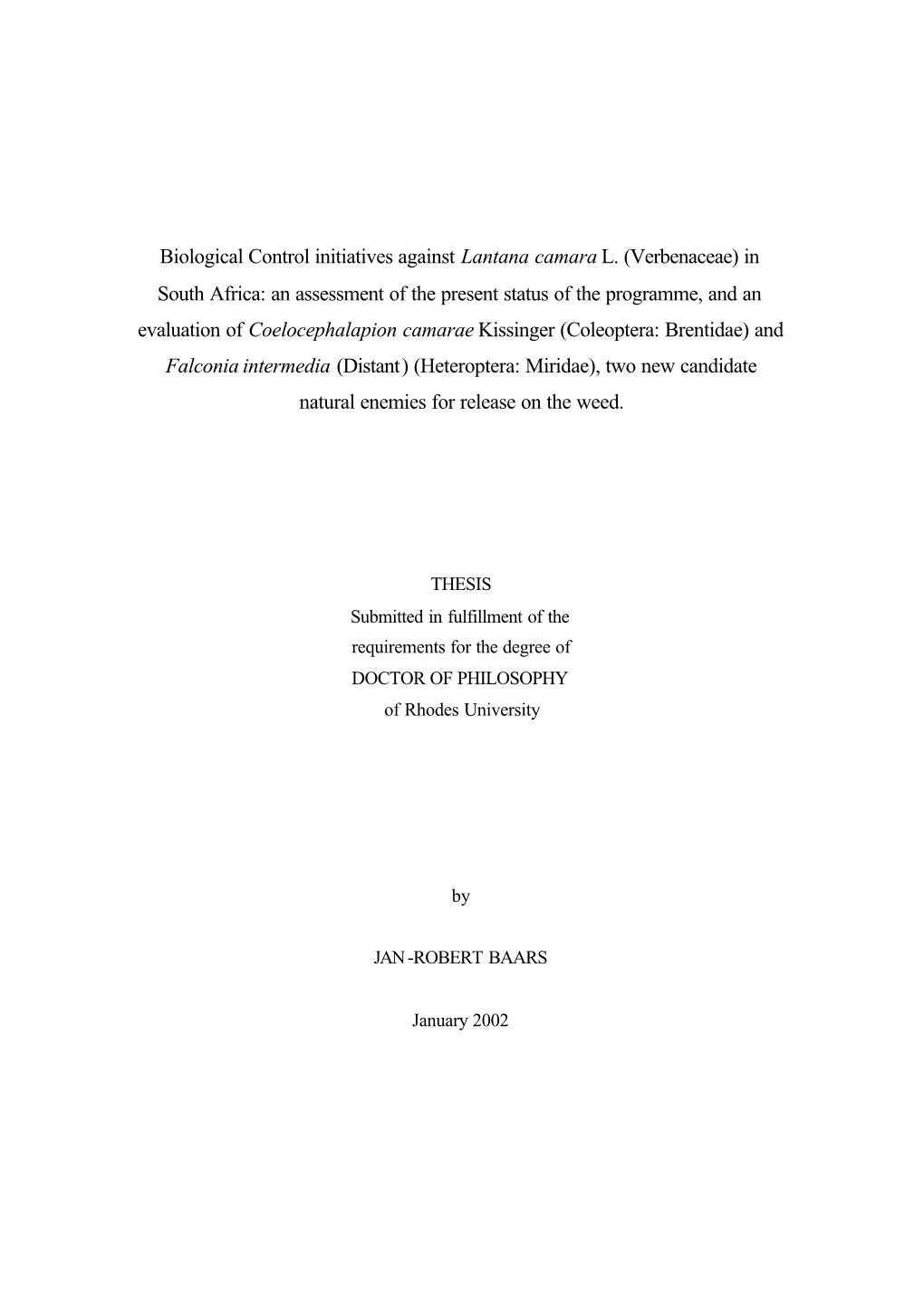 Biological Control Initiatives Against Lantana Camara L