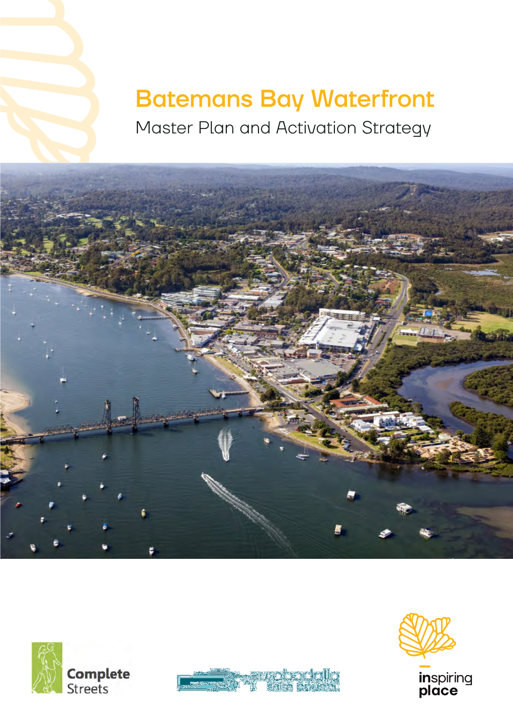 Batemans Bay Waterfront Master Plan and Activation Strategy