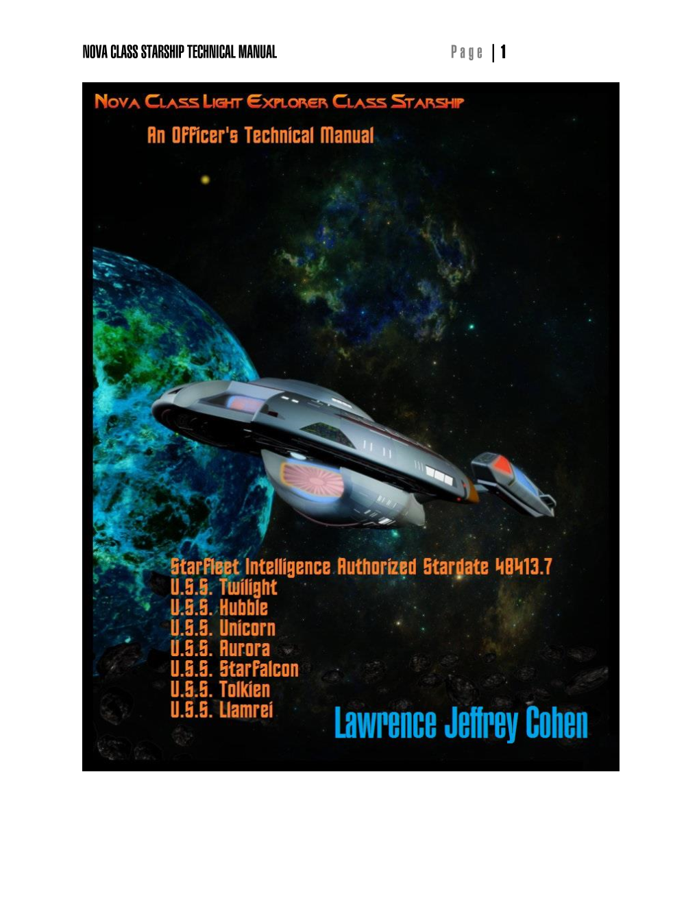 NOVA CLASS STARSHIP TECHNICAL MANUAL P a G E | 1 NOVA CLASS STARSHIP TECHNICAL MANUAL P a G E | 2