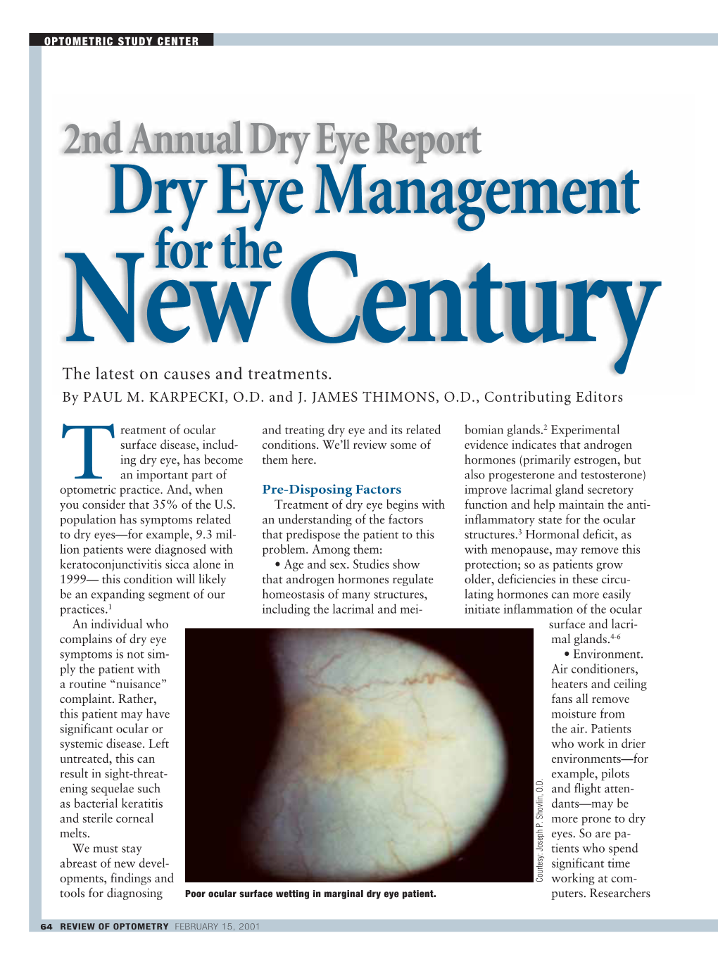 Dry Eye Management New for the Century the Latest on Causes and Treatments