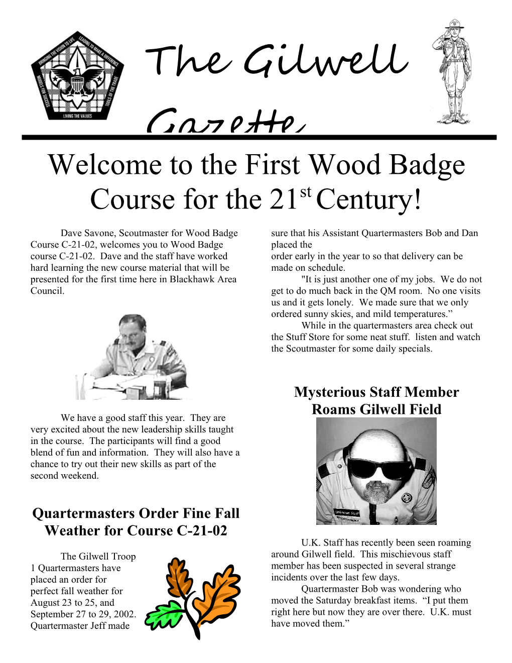 Welcome to the First Wood Badge Course for the 21St Century!