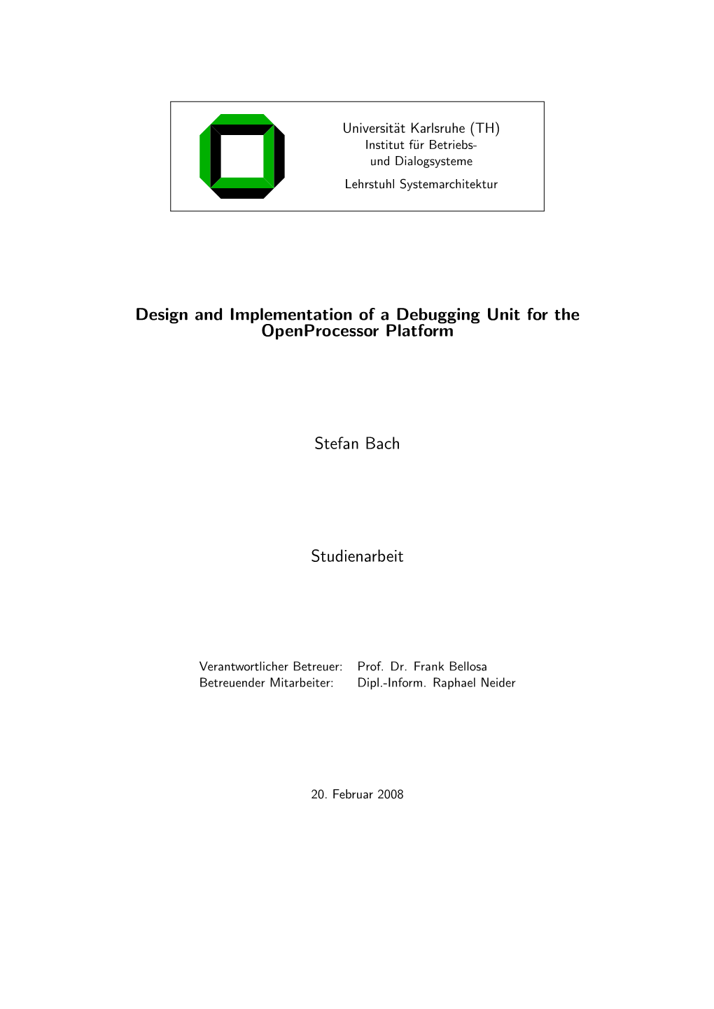 Design and Implementation of a Debugging Unit for the Openprocessor Platform