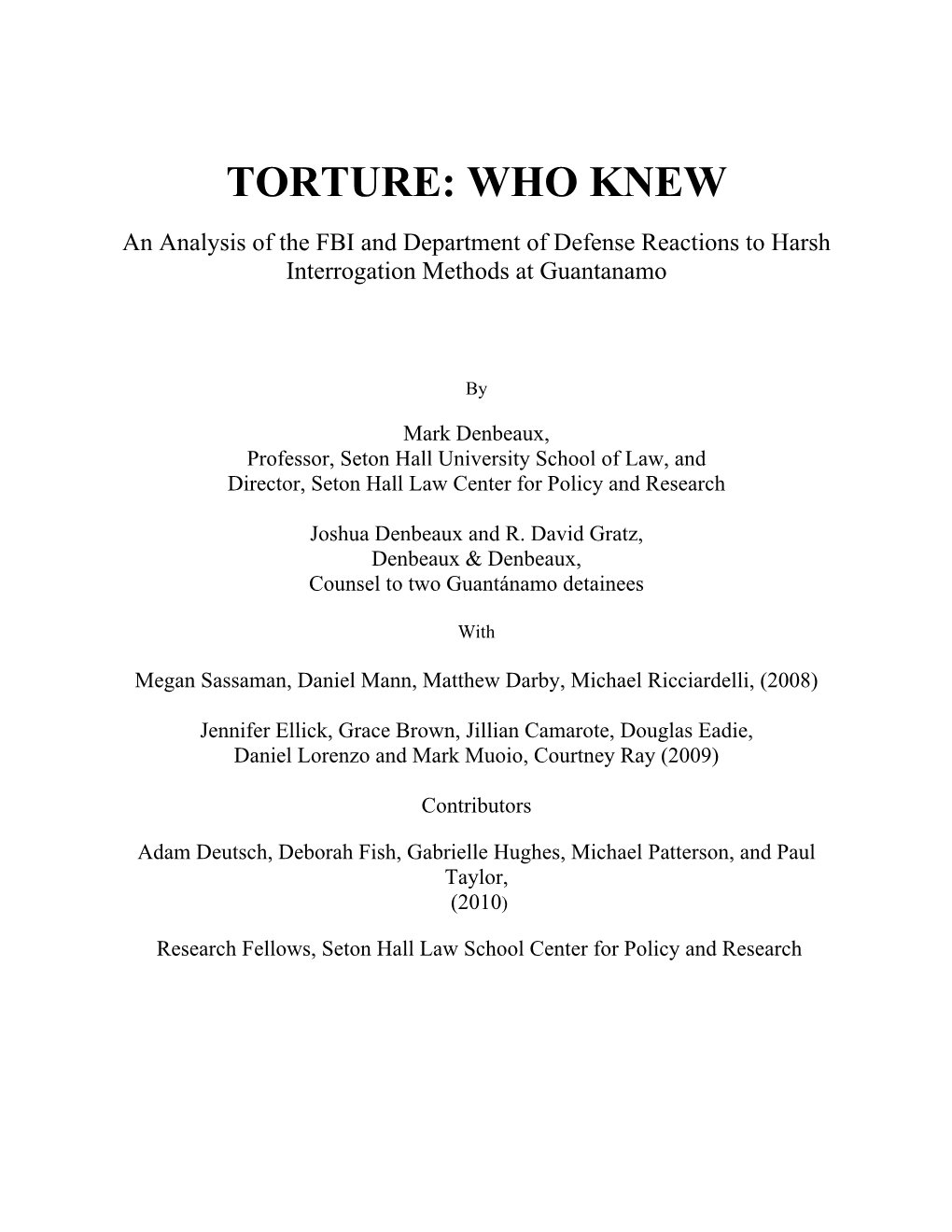 Torture: Who Knew
