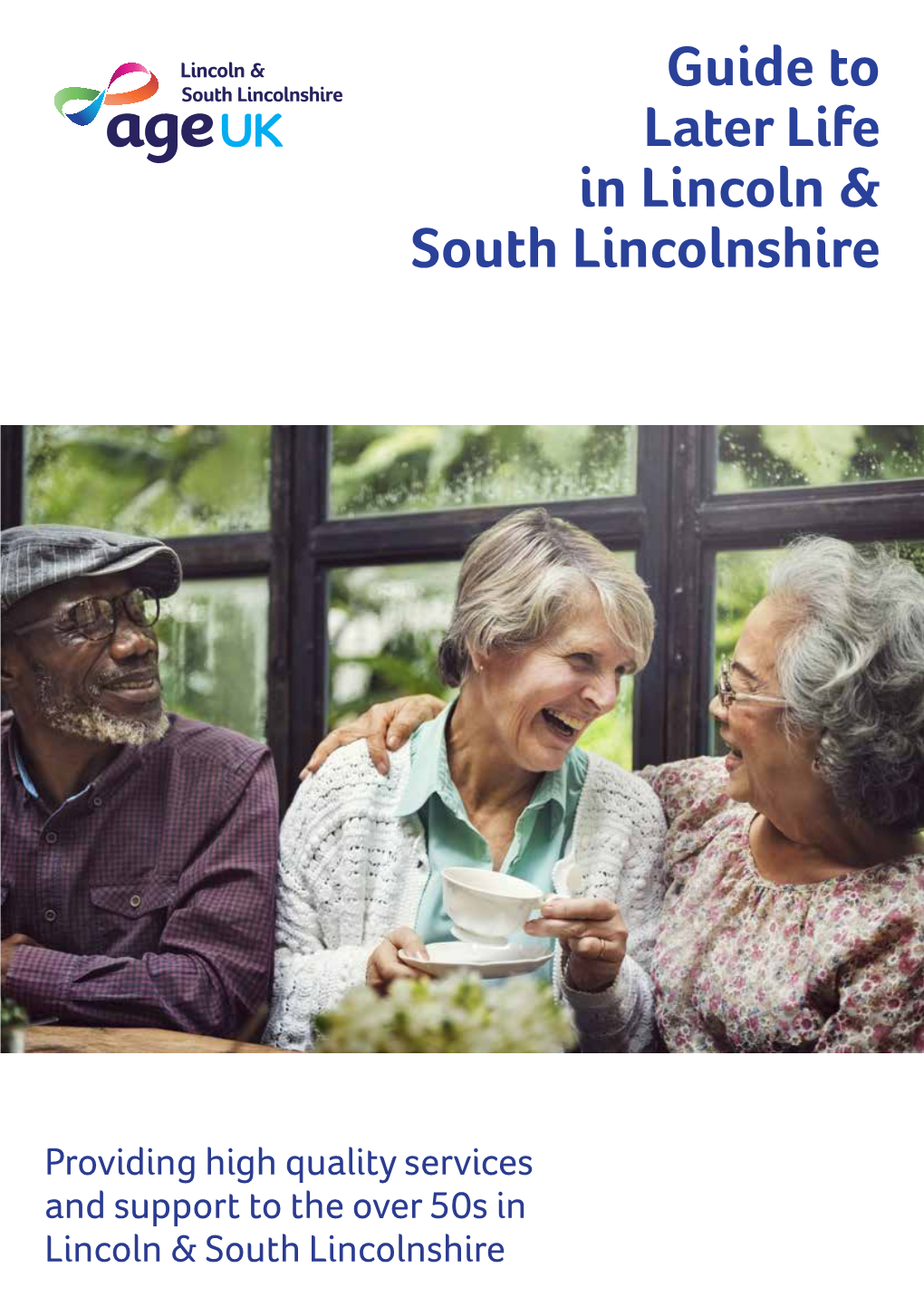 Guide to Later Life in Lincoln & South Lincolnshire