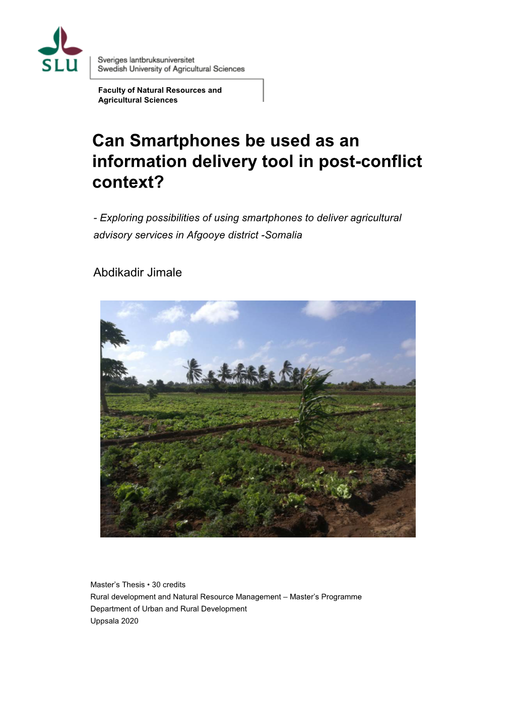 Can Smartphones Be Used As an Information Delivery Tool in Post-Conflict Context?