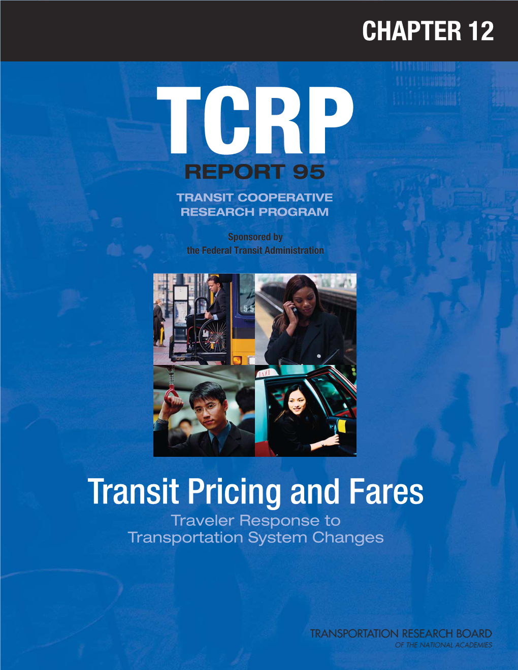 TCRP Report 95: Chapter 12 – Transit Pricing and Fares
