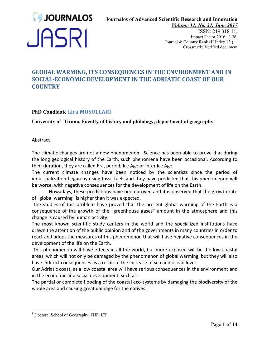 Global Warming, Its Consequences in the Environment and in Social-Economic Development in the Adriatic Coast of Our Country