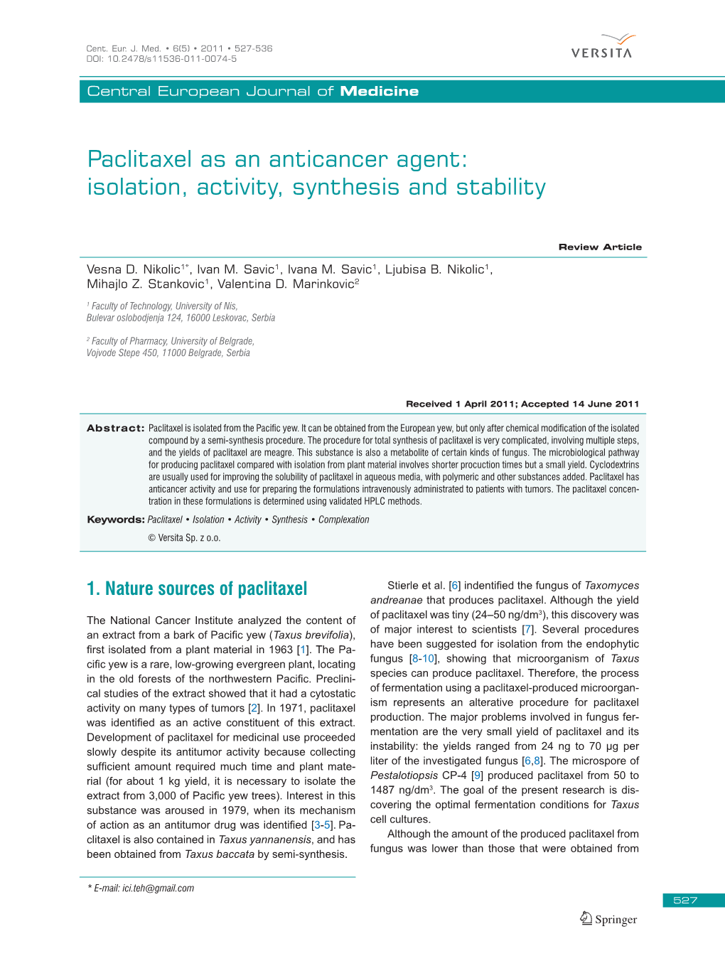 Paclitaxel As an Anticancer Agent: Isolation, Activity, Synthesis and Stability